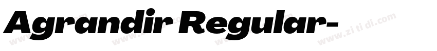 Agrandir Regular字体转换